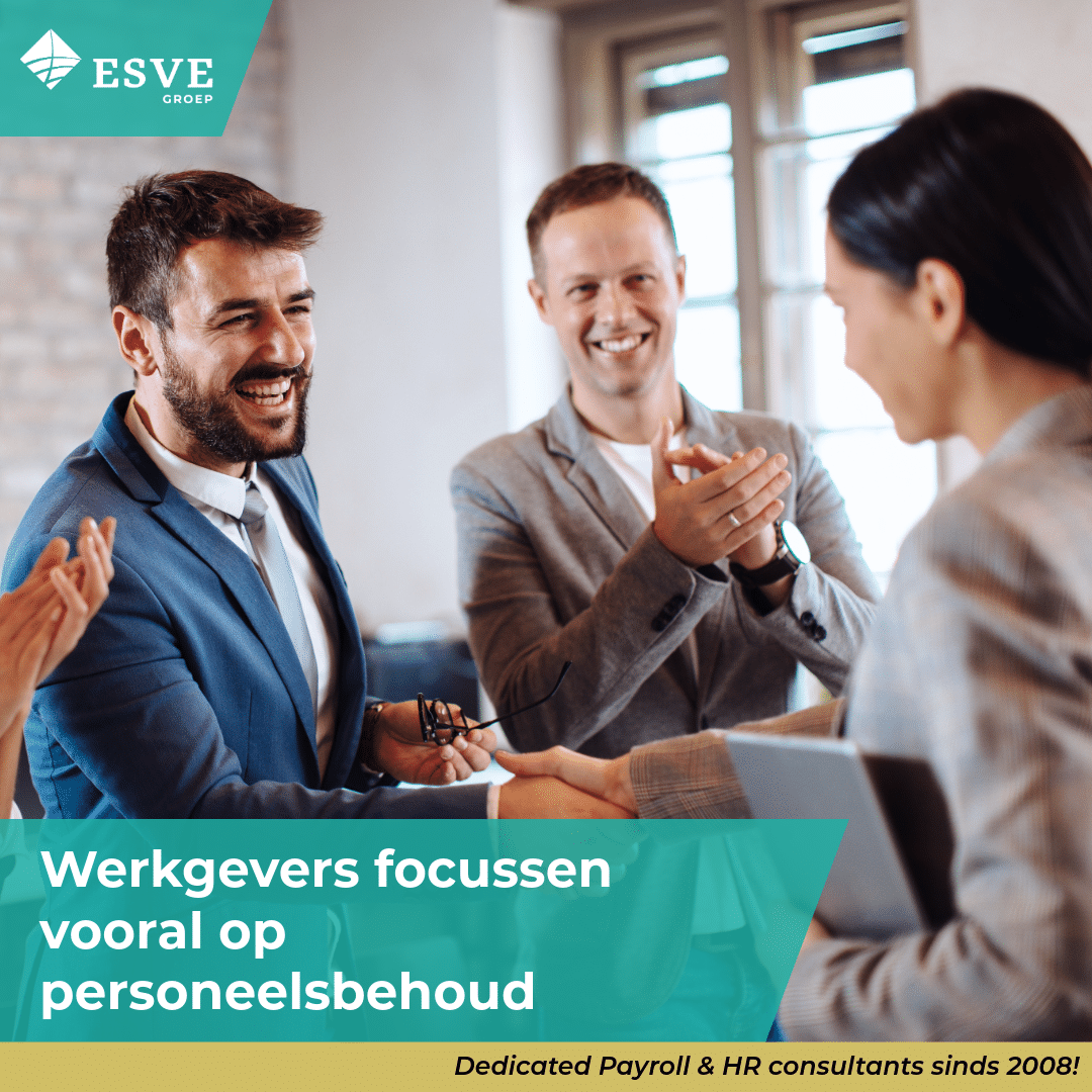 Werkgevers focussen vooral op personeelsbehoud